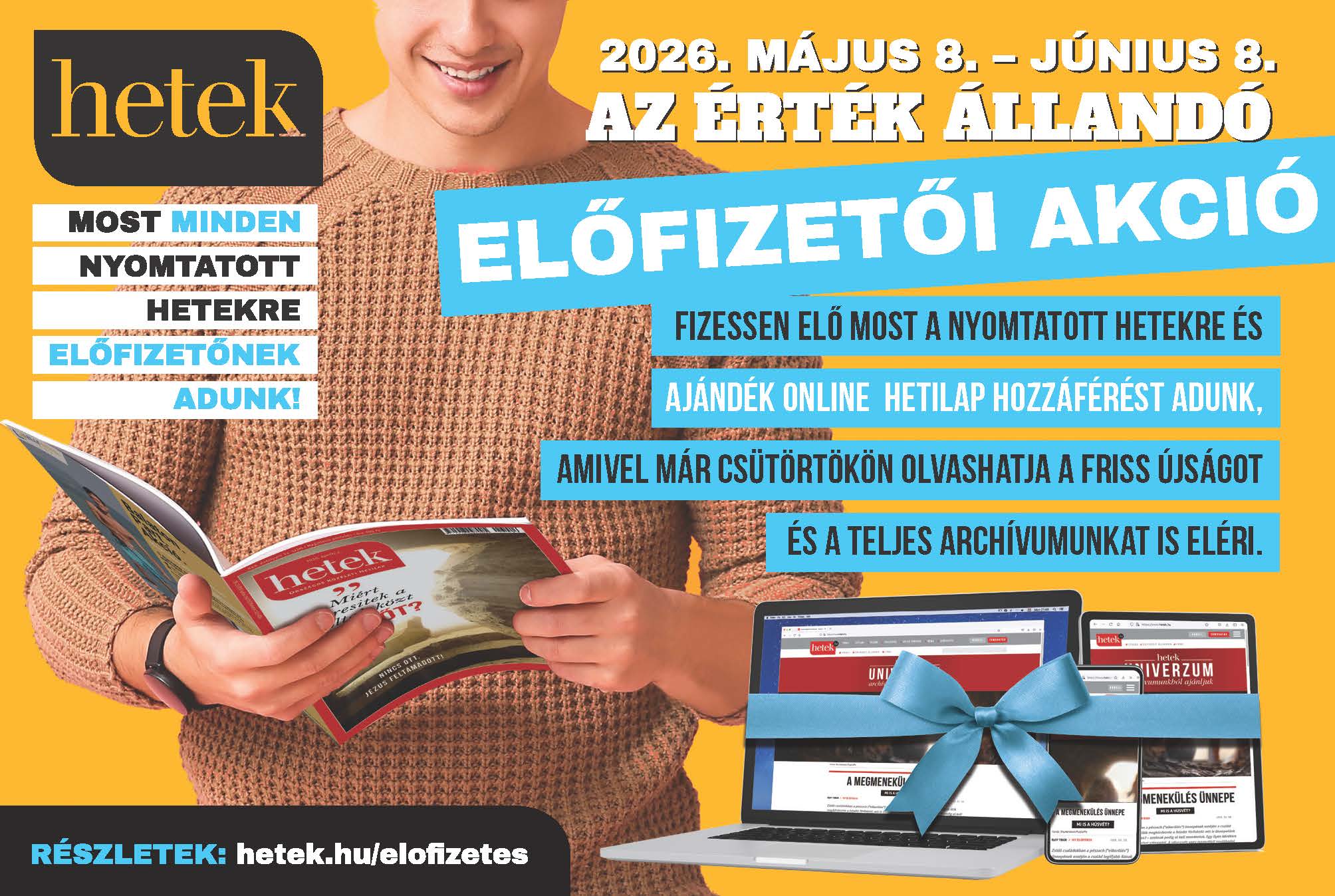 Hetek előfizetési akció 20 